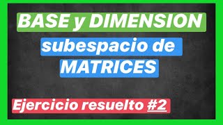 BASE de un subespacio de MATRIZ simétrica con traza nula 41113  SUBESPACIOS VECTORIALES [upl. by Aelc116]