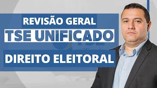 REVISÃO GERAL  DIREITO ELEITORAL  TSE [upl. by Patnode]