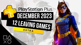 PlayStation Plus Extra Leaving Games December 2023  PS Plus Leaving Games December 2023 [upl. by Nnaihs]