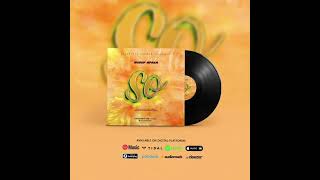 YUSUF AFAKA Feat AISHA SARARI  SO  Official Audio 2024 [upl. by Nueormahc469]