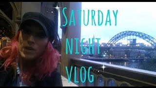 Saturday Night Vlog VeganVegetarian Restaurant Newcastle Upon Tyne [upl. by Odrautse]