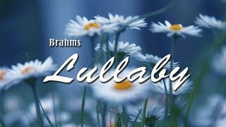 Brahms Lullaby 3 versions  Baby Sleep Music [upl. by Stephanie]