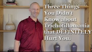 Trichotillomania Help What You Dont Know CAN Hurt You [upl. by Leler42]