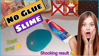 How to make no glue Colgate slime 100 workingNo Borax No Activator Slime 🤯😱slimeAlice Slime [upl. by Mert117]