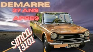 Démarre 37 ans APRÈS  SIMCA 13101 collection édition SPECIAL AUTOMATIQUE [upl. by Ecylahs]