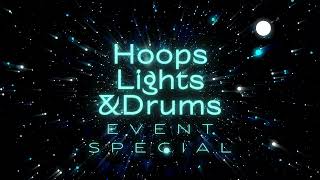 LED Hoops light wands moon fans and LED Drums [upl. by Johnny]