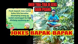 JOKES BAPAKBAPAK [upl. by Saleem]