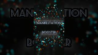 Manifestations Booster listen to this for boosting your Manifestations shorts subs [upl. by Revart]