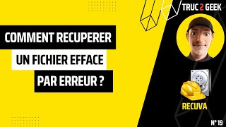 Comment récupérer un fichier effacé par erreur [upl. by Anerroc]