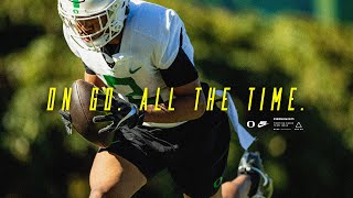 On Go All the Time  Full Pads Spring Practice  2024 Oregon Football [upl. by Strong]