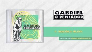 Gabriel o Pensador  Indecência Militar [upl. by Ferdie]