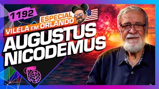 AUGUSTUS NICODEMUS  Inteligência Ltda Podcast 1192 [upl. by Dorin]