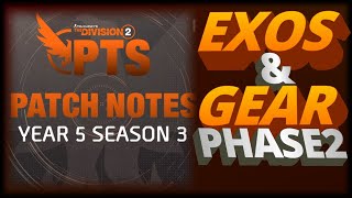 DIVISION 2  PTS PHASE 2  SEASON 3  PATCHNOTES  NEUE EXOS amp GEAR  CHANCEN VERTAN  DEUTSCH [upl. by Lark]