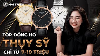 TOP Đồng hồ Thụy Sỹ CAO CẤP giá dưới 10 triệu  Đồng hồ Tissot 1853 nam có đáng mua [upl. by Boj]