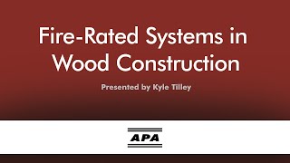 FireRated Systems in Wood Construction [upl. by Allicerp203]