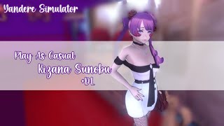 Play As Casual Kizana Sunobu By Me   DL [upl. by Nayrbo]