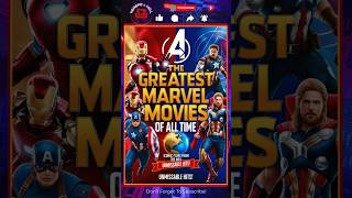 The Greatest Marvel Movies Of All Time 🎬  Iconic Films From The MCU 🌍 [upl. by Ynabla20]