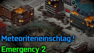 Meteoriteneinschlag mitten in der Stadt  Emergency 2 retroprojekt [upl. by Ruthi833]