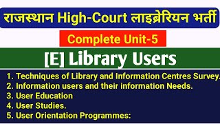 U5 LIBRARY USERS  लाइब्रेरी उपयोगकर्ता  Topic Wise Notes  हाईकोर्ट लाइब्रेरियन की रामबाण क्लास [upl. by Eittod]