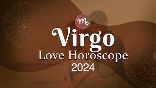 Virgo Love Horoscope 2024 [upl. by Jerusalem954]