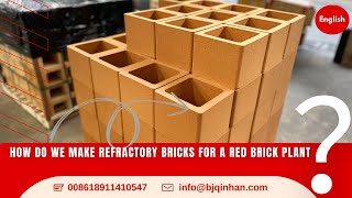 （English）how do we make refractory bricks and how the refractory bricks workin red brick plant [upl. by Levins]