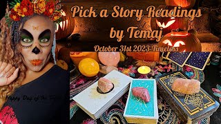 Pick a Story October 31st 2023  Timeless [upl. by Teemus]