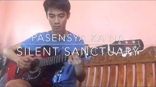 Pasensya Ka Na  Silent Sanctuary fingerstyle cover  free tab [upl. by Nerraf]