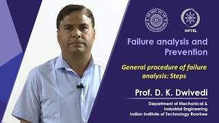 Lecture 18 General procedure of failure analysis Steps [upl. by Ahsiyn]