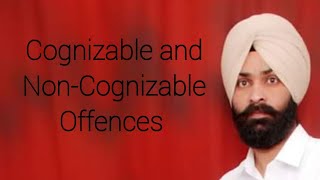 Cognizable and non cognizable offence under CR P C [upl. by Warwick827]