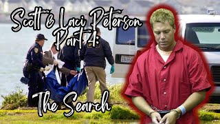 Scott amp Laci Peterson Part 4 The Search [upl. by Alane685]