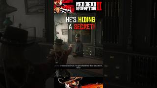 He’s Hiding a Secret  RDR2 RedDeadRedemption2 gaming [upl. by Sullivan]