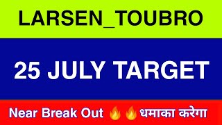 25 July Larsen amp Toubro  Larsen amp Toubro Share latest news  LampT share price today news [upl. by Adekan]