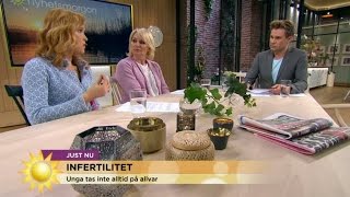 Unga förväntas bli gravida lätt  infertilitet tas inte på allvar  Nyhetsmorgon TV4 [upl. by Nosyla]