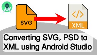 Converting SVG PSD to XMLVector Drawable using Android Vector Asset Studio  Bangla [upl. by Armelda]