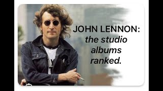 Ranking John Lennons solo albums johnlennon vinylcommunity [upl. by Suhsoj]