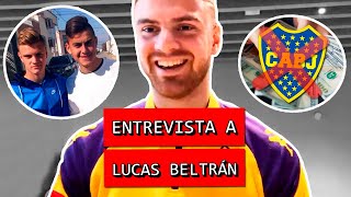 ENTREVISTA a LUCAS BELTRAN  Su historia la oferta de Boca que rechazó por River y pedido de Dybala [upl. by Bodkin853]