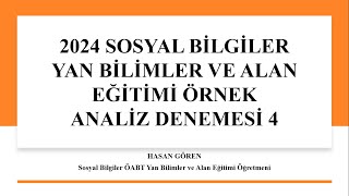 2024 ÖABT Sosyal Bilgiler  Yan Bilimler ve Alan Eğitimi Deneme Sınavı 3  Beklediğim Sorular [upl. by Tichonn]