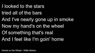 Hands on the Wheel  Willie Nelson  Lyric Video [upl. by Mundy199]