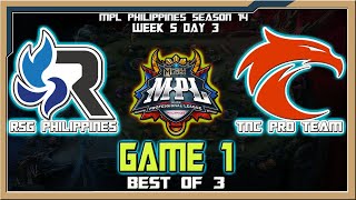 RSG PH vs TNC  Game 1  MPL Philippines Season 14 Week 5 Day 3 Best of 3 [upl. by Lanor]