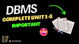 DBMS Complete Unit 1 to 5 Important Questions For Engineering Exams  True Engineer [upl. by Mersey829]