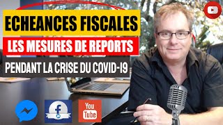 🔴▶▶ ECHEANCES FISCALES Covid19  report des échéances fiscales pour les entreprises [upl. by Dniren]