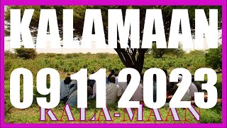 KALAMAAN 09 NOVEMBER 2023 [upl. by Hardner]