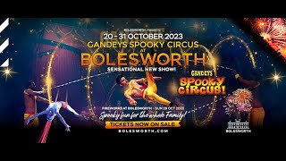 Gandeys Spooky Circus at Bolesworth Cheshire  20  31 October 2023 [upl. by Kessia]