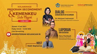 LIVE  KOLABORASI PROGRAM SECONDMENT DAN KEMENKEU SATU NEGERI TAHUN 2021 [upl. by Rushing]