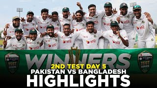 Full Highlights  Pakistan vs Bangladesh  2nd Test Day 5 2024  PCB  M8A1K [upl. by Ayotna]