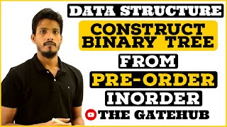 Construct Binary Tree from Preorder and Inorder traversal  Data Structure [upl. by Tobie]