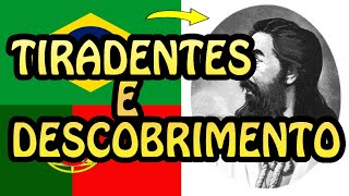 A história de Tiradentes e o Descobrimento do Brasil [upl. by Missi814]