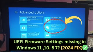 ✅2024 FIX  UEFI Firmware Settings missing in Windows 11 10 8 7  How To Fix Missing UEFI Firmware [upl. by Hanschen]