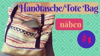 HandtascheTote Bag selber nähen  Einfache Nähanleitung für Anfänger [upl. by Fahy]