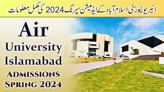 Air University Islamabad Admissions Spring 2024  Complete Details about AU Islamabad Admission 2024 [upl. by Pruter]